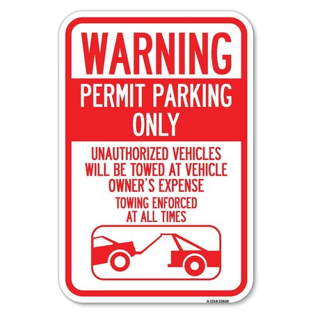 SIGNMISSION No Parking Without Permit Warning Sign P Heavy-Gauge Aluminum Sign, 12" x 18", A-1218-23636 A-1218-23636